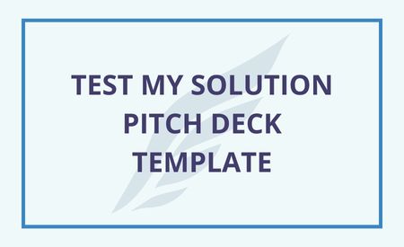 Soaring Logo with Title Test My Solution Pitch Deck Template